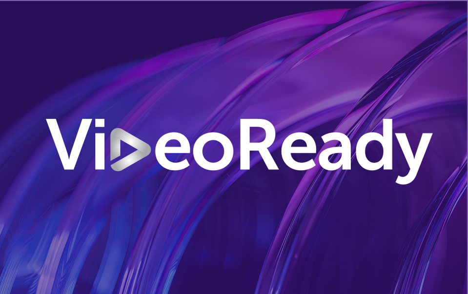 VideoReady